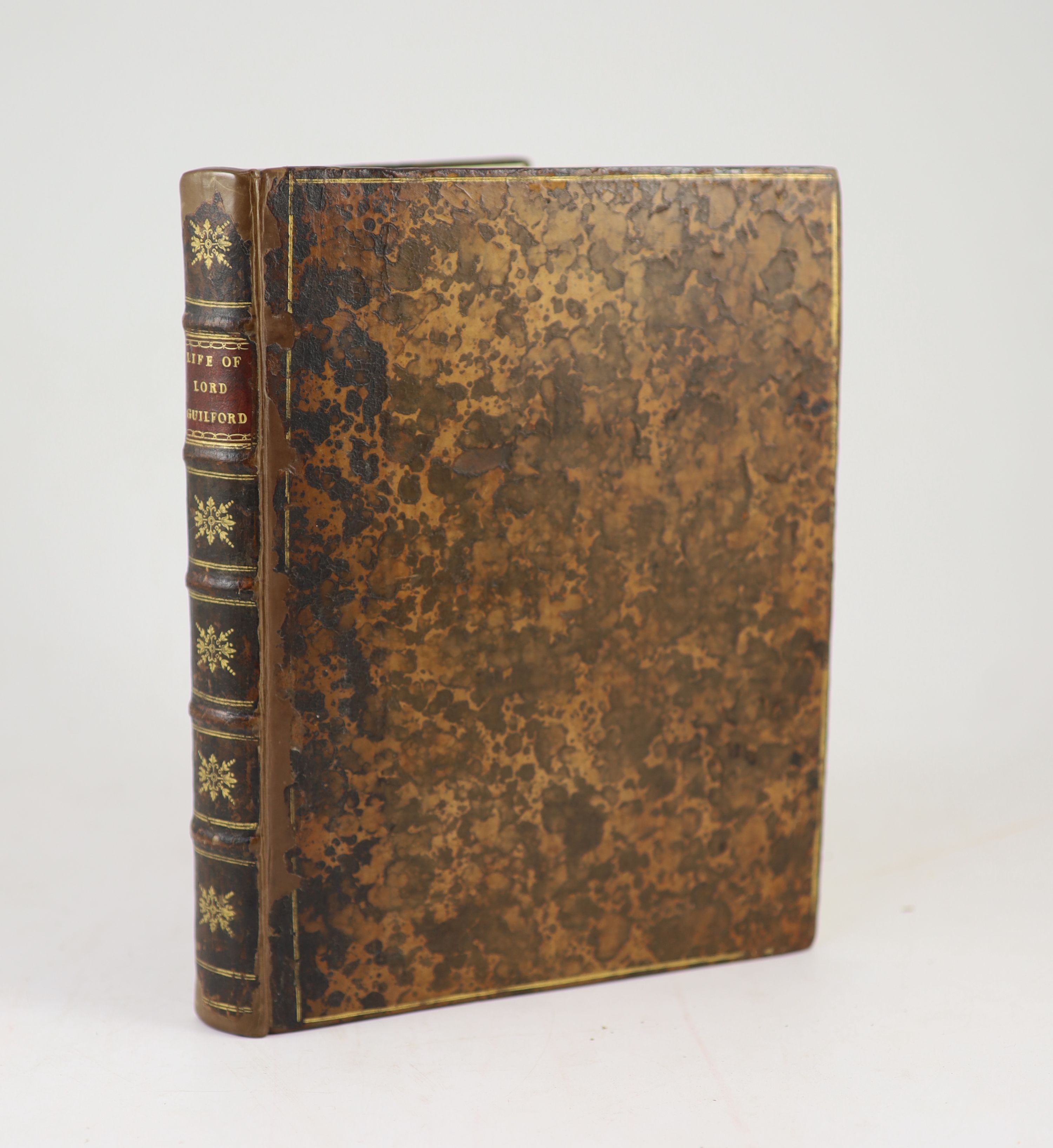 North, Hon. Roger - The Life of the Right Honourable Francis North, Baron of Guilford…complete with engraved frontispiece. Restored gilt ruled marbled calf, gilt panelled spine with decorations and morocco label. Sprinkl